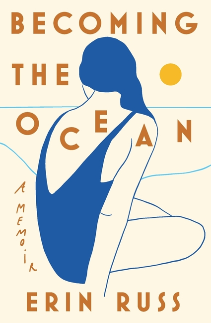 Becoming the Ocean: A Memoir