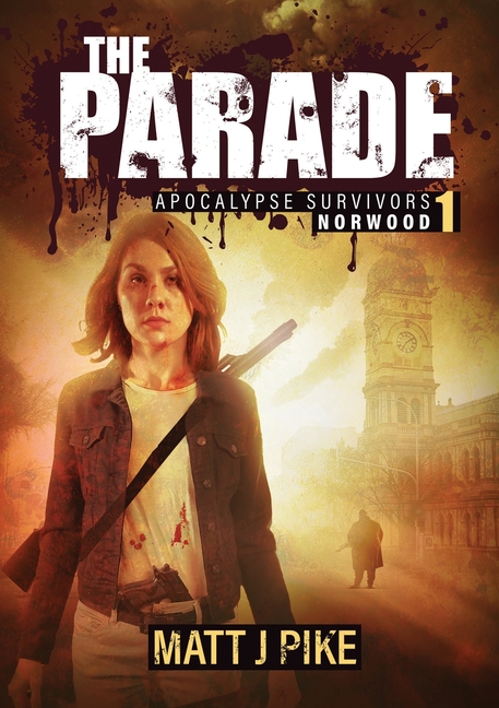 The Parade: Apocalypse Survivors