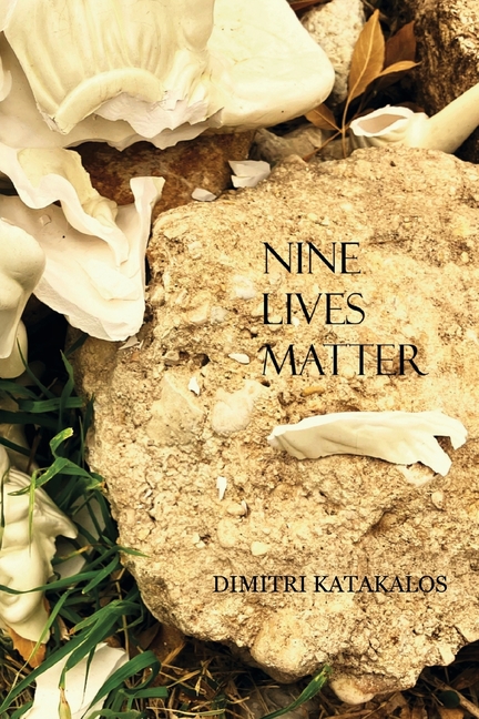 Nine Lives Matter