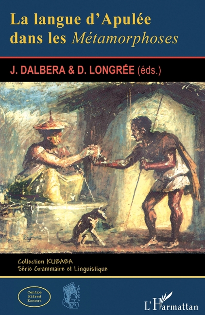Langue d'Apulee Dans Les Metamorphoses (La)