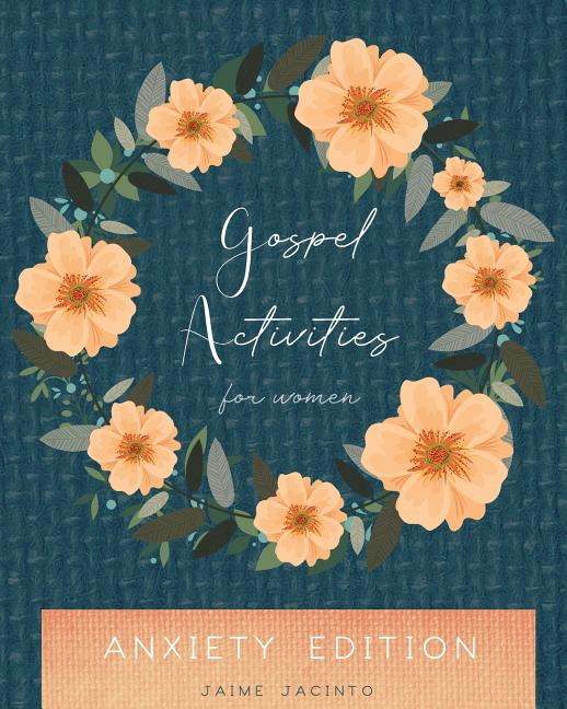 Gospel Activities for Women: Anxiety Edition