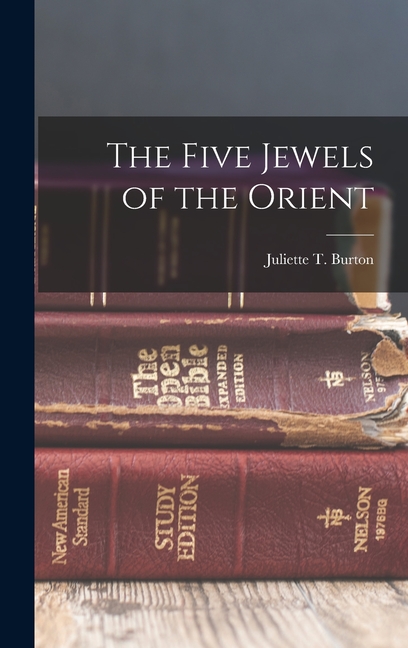 The Five Jewels of the Orient