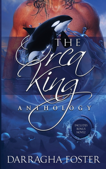 The Orca King Anthology