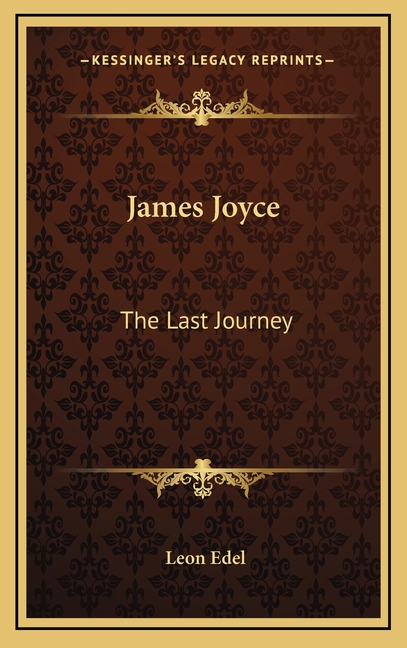 James Joyce: The Last Journey