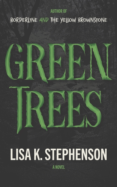 Green Trees