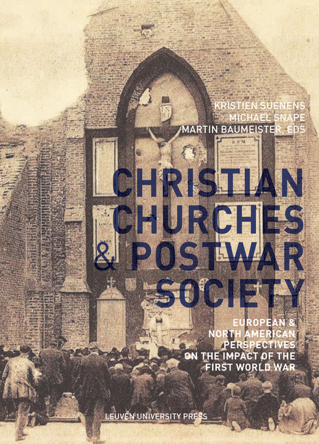 Christian Churches and Postwar Society: European and North American Perspectives on the Impact of the First World War