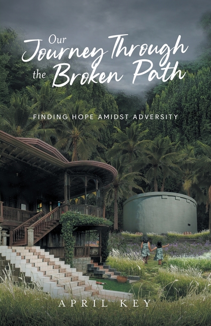Our Journey Through the Broken Path: Finding Hope Amidst Adversity