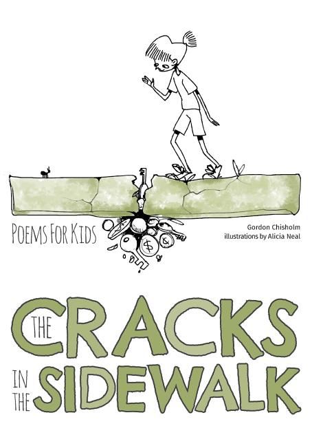 The Cracks In The Sidewalk: Poems For Kids
