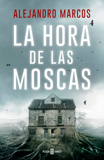 La Hora de Las Moscas / The Hour of the Flies