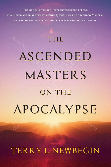 The Ascended Masters on the Apocalypse