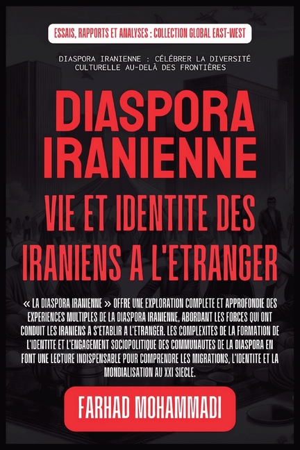 Diaspora iranienne: Vie et identité des Iraniens à l'étranger