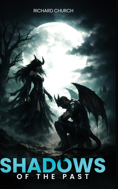 Shadows of the Past