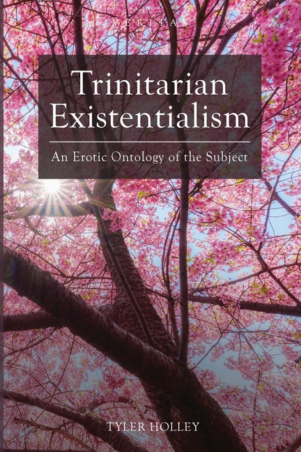 Trinitarian Existentialism