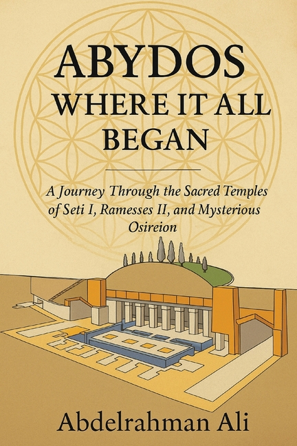 Abydos: Where It All Began