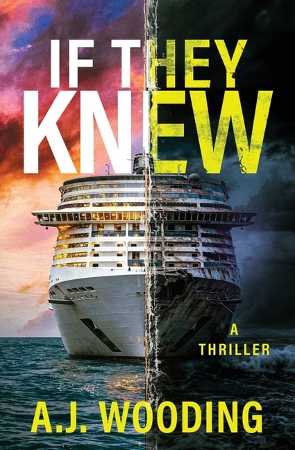 If They Knew: A Thriller
