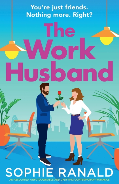 The Work Husband: An absolutely unputdownable and uplifting contemporary romance