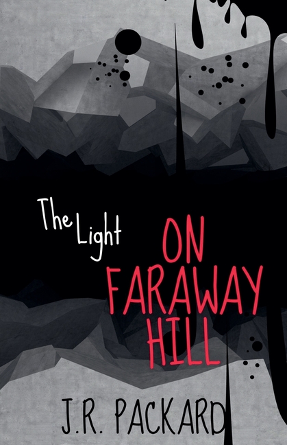 The Light on Faraway Hill