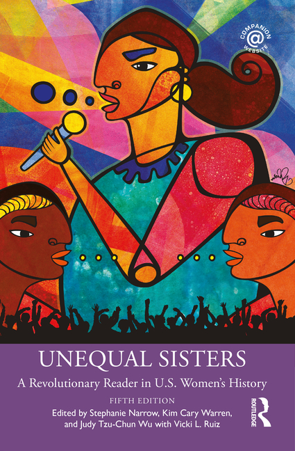 Unequal Sisters: A Revolutionary Reader in U.S. Women's History