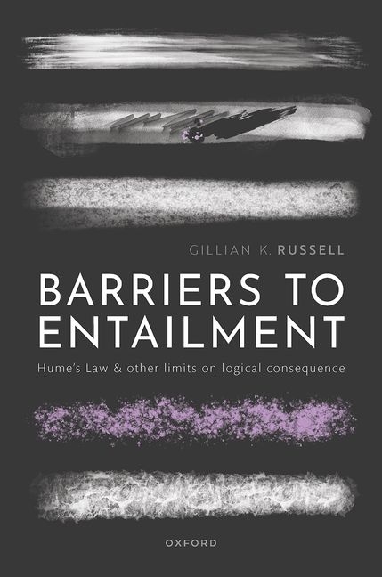 Barriers to Entailment: Hume's Law and Other Limits on Logical Consequence