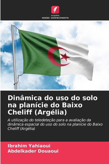 Dinâmica do uso do solo na planície do Baixo Cheliff (Argélia)