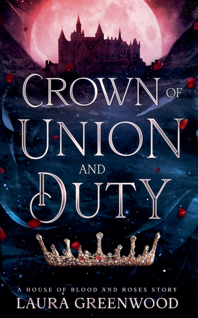 Crown Of Blood And Duty