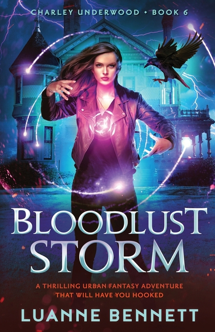 Bloodlust Storm: A thrilling urban fantasy adventure that will have you hooked
