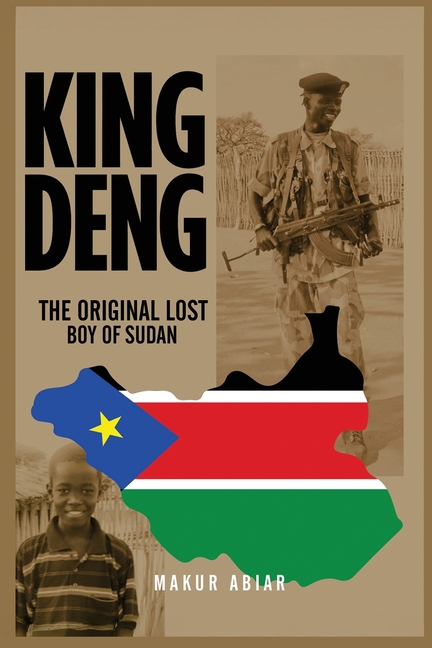 King Deng: The Original Lost Boy of Sudan