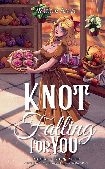 Knot Falling for You: A Small Town Why Choose Omegaverse Rom-Com