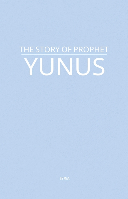 The Story of Prophet Yunus