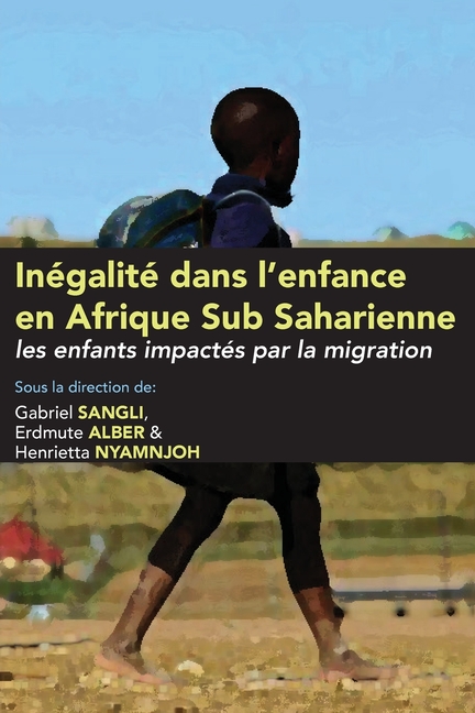 Inégalité dans l'enfance en Afrique Sub Saharienne: les enfants impactés par la migration