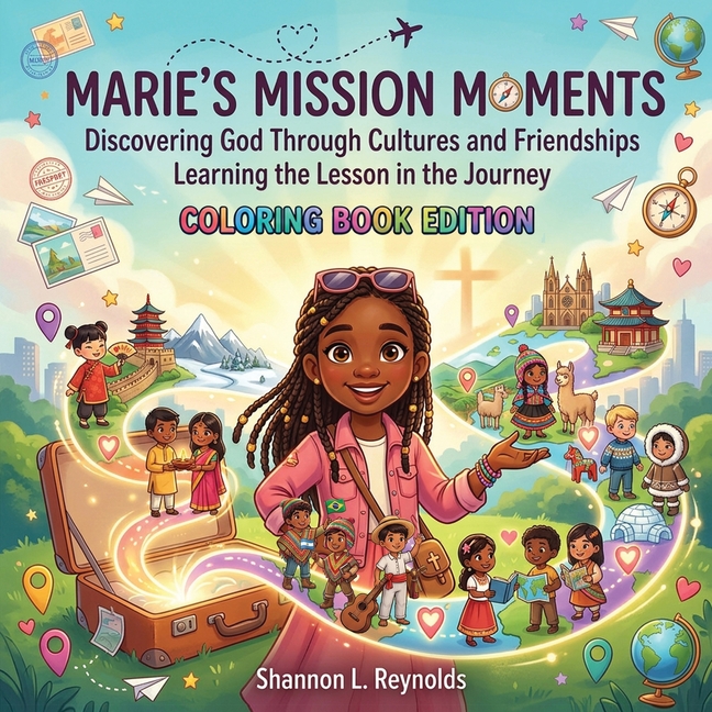 Marie's Mission Moments: Learning the Lesson in the Journey