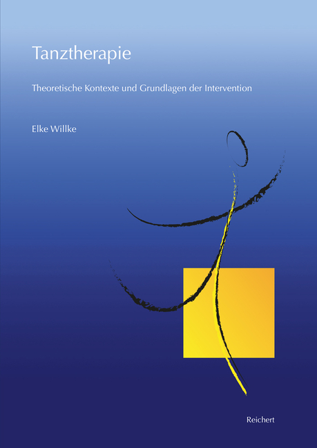 Tanztherapie: Theoretische Kontexte Und Grundlagen Der Intervention