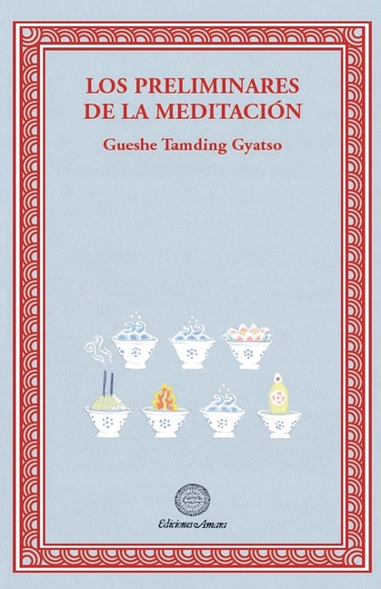 Los preliminares de la meditacion