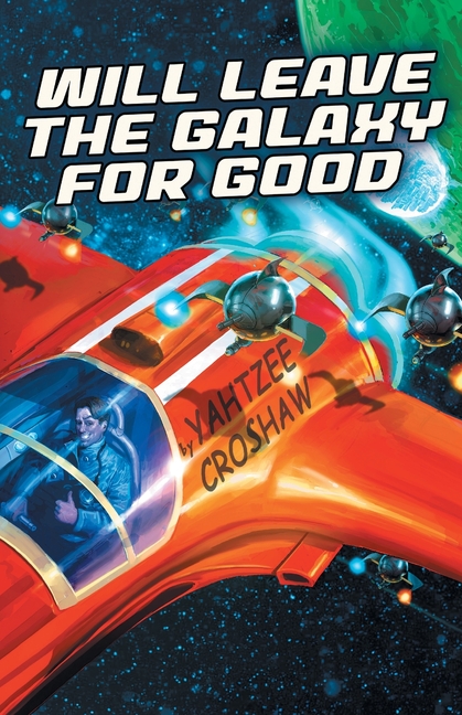 Will Save the Galaxy for Good