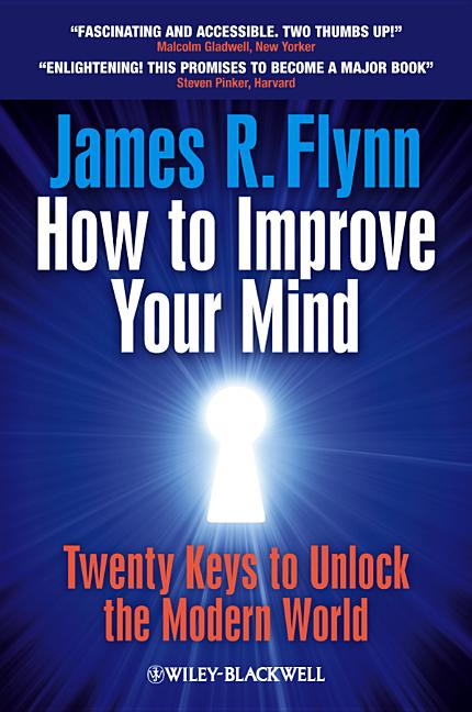 How to Improve Your Mind: 20 Keys to Unlock the Modern World