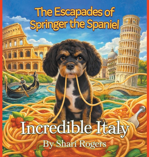 The Escapades of Springer the Spaniel Incredible Italy