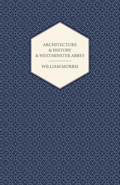 Architecture and History and Westminster Abbey