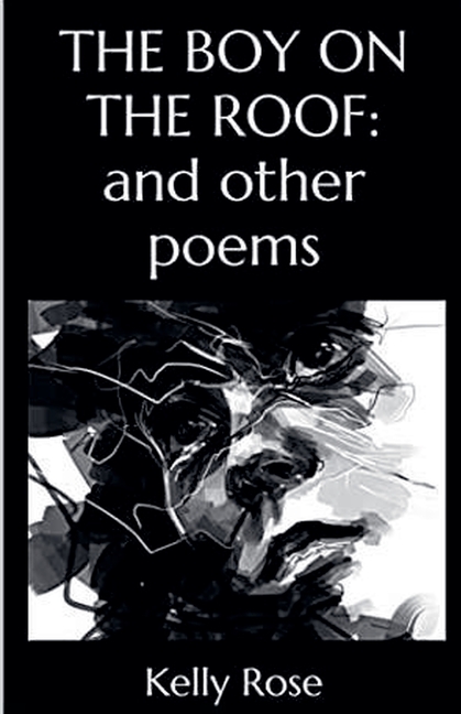 The Boy on the Roof: and other poems