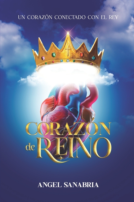 Corazón de Reino: Un corazón conectado con el Rey