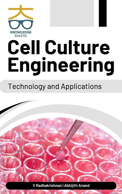 Cell Culture Engineering: Technology and Applications