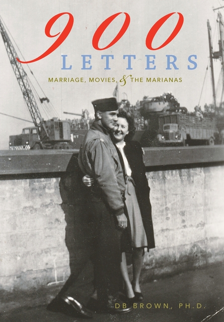900 Letters: Marriage, Movies, and the Marianas