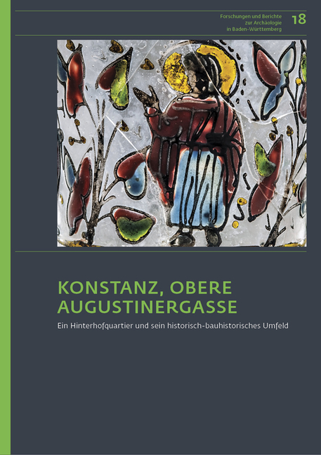 Konstanz Obere Augustinergasse: Ein Hinterhofquartier Und Sein Historisch-Bauhistorisches Umfeld