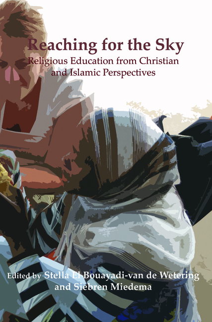 Reaching for the Sky: Religious Education from Christian and Islamic Perspectives