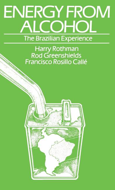 Energy from Alcohol: The Brazilian Experience
