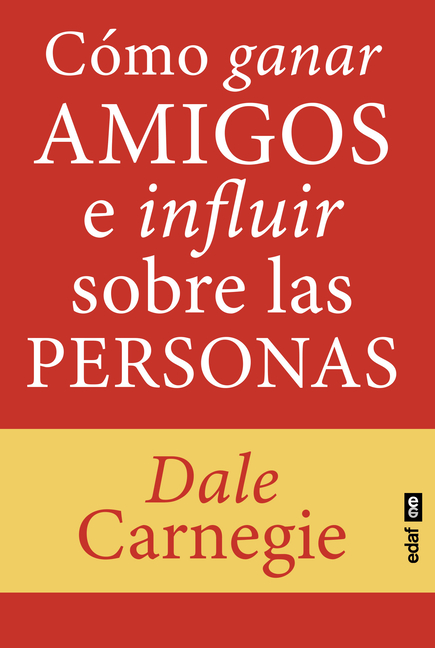 Cómo Ganar Amigos E Influir En Los Demás