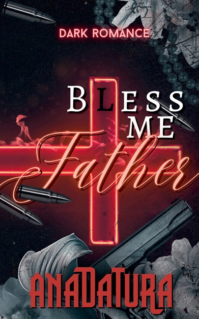 Bless Me Father