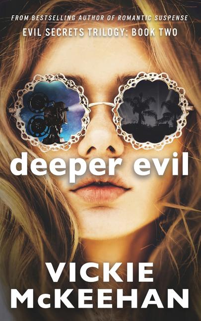 Deeper Evil: The Evil Trilogy Book Two