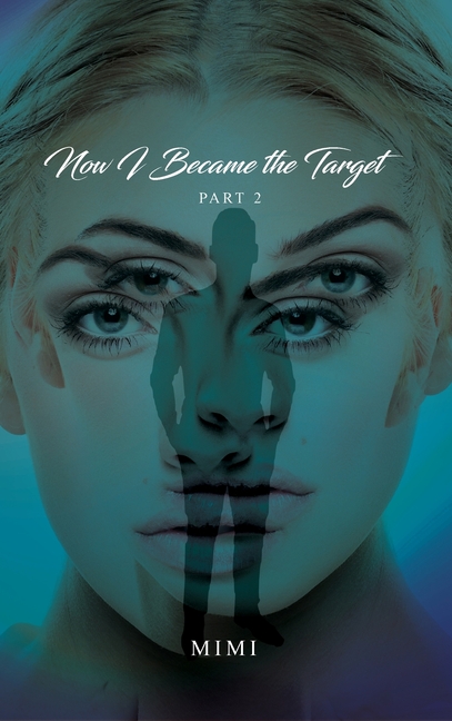 Now I Became the Target Part 2