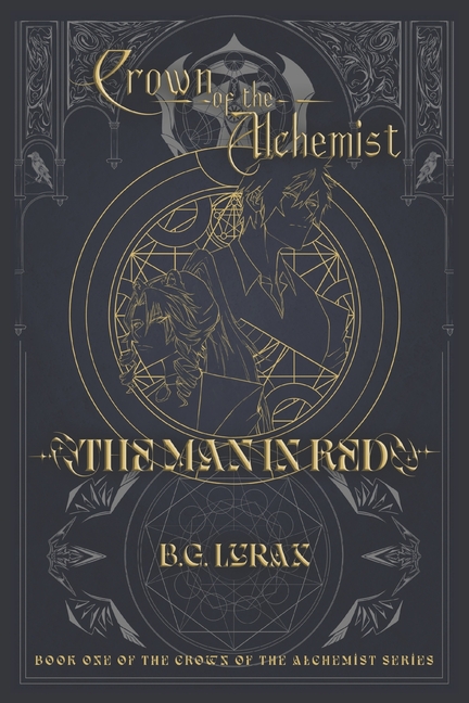 The Man in Red: Book One of the Crown of the Alchemist Series