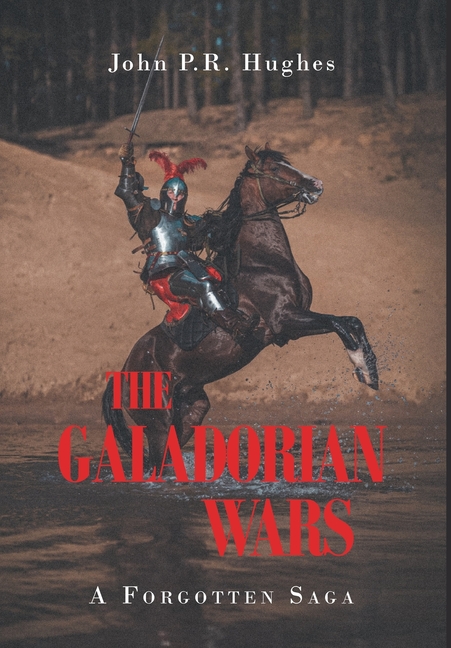 The Galadorian Wars: A Forgotten Saga